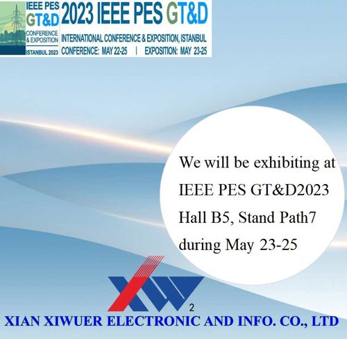 Latest company blogs about XIWUER will be exhibiting at EEE PES GT&D 2023